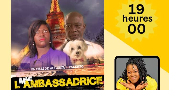 Le film « Madame l’Ambassadrice » de  Augusta Palenfo projeté ce samedi 30 août à Paris