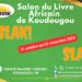 Salon du Livre Africain de Koudougou : du 31 octobre au 03 novembre 2024